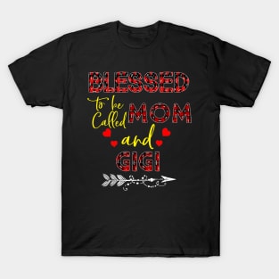 Blessed To be called Mom and gigi T-Shirt